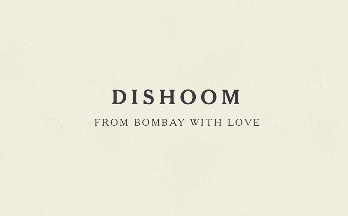 Dishoom